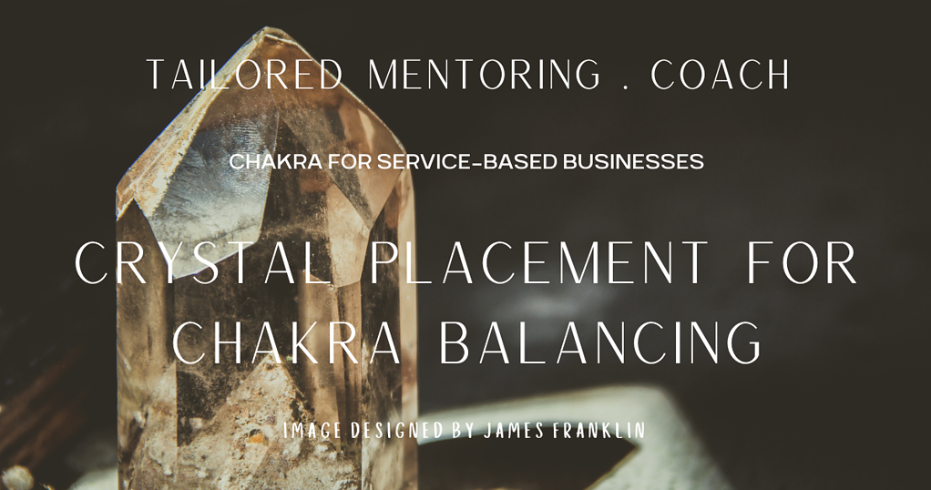 Crystal Placement For Chakra Balancing