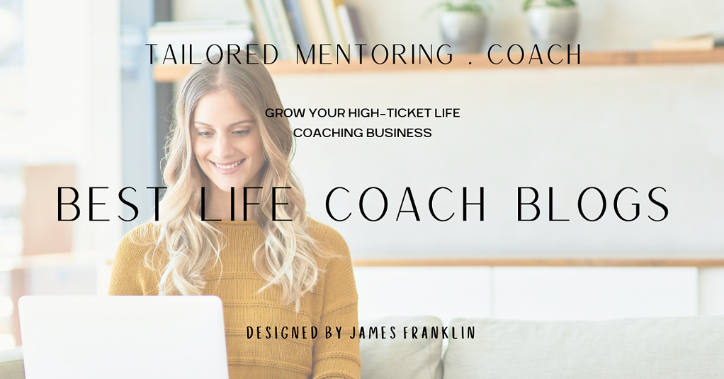 Best Life Coach Blogs