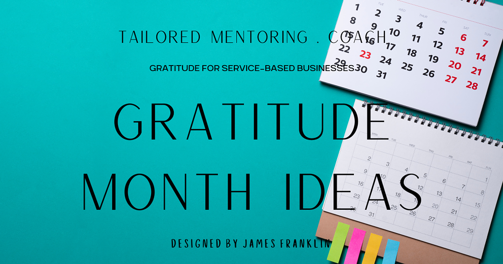 Gratitude Month Ideas