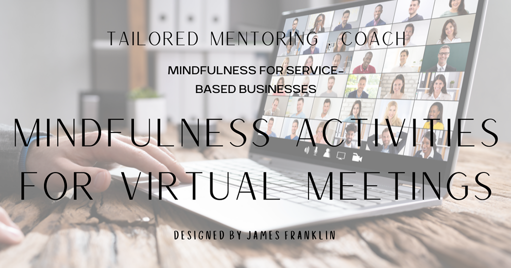 Mindfulness Activities For Virtual Meetings