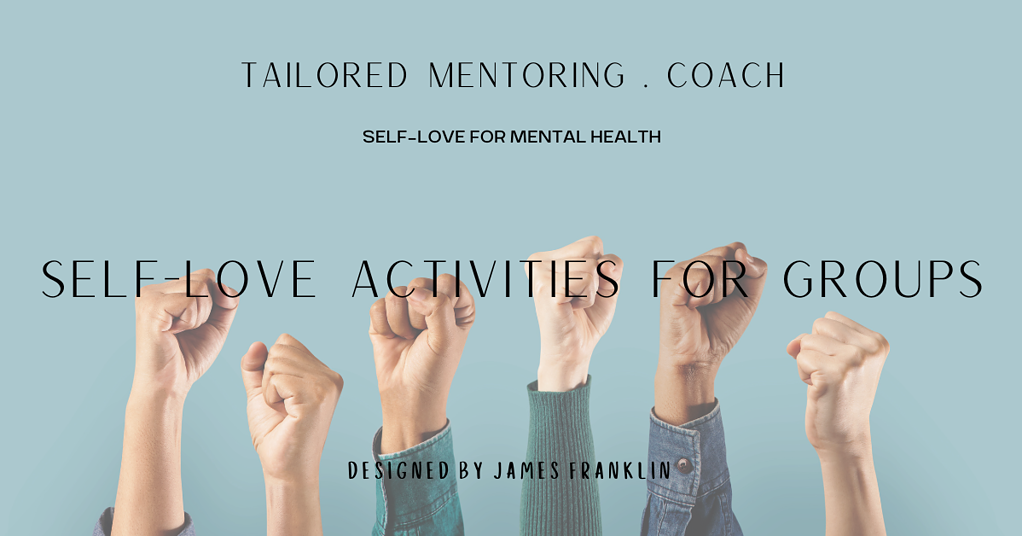 Self-Love Activities For Groups