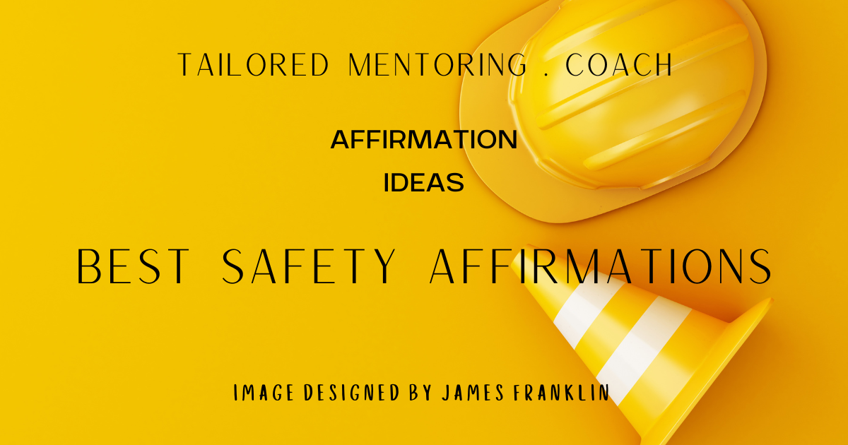 Best Safety Affirmations