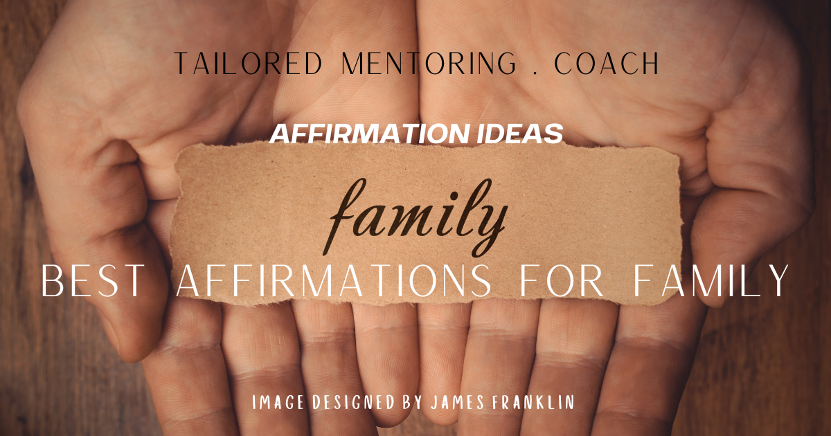 Best Affirmations For Family
