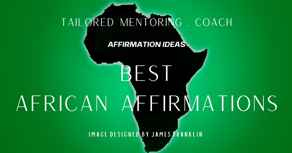 Best African Affirmations