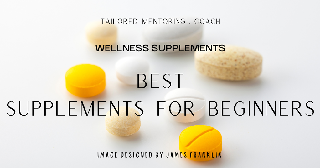 Best Supplements For Beginners