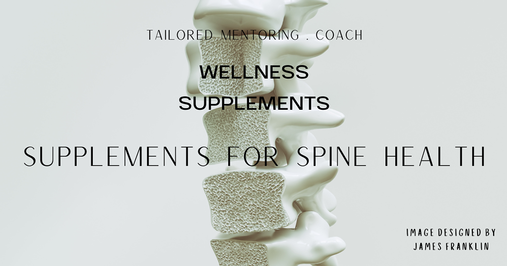 Supplements For Spinal Health