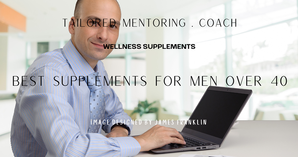 Best Supplements For Men Over 40