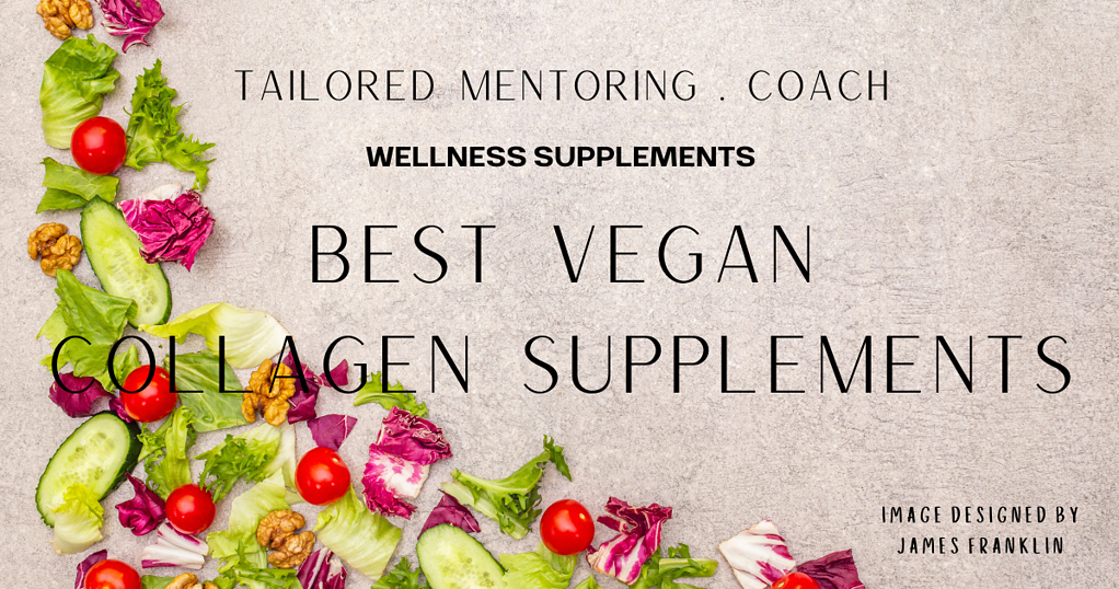 Best Vegan Collagen Supplements