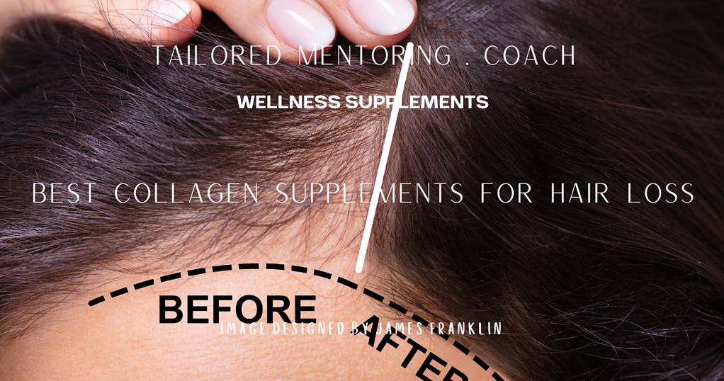 Best Collagen Supplements For Hair Loss
